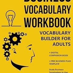 ❤PDF✔ Vocabulary Builder for Adults: Business Vocabulary Workbook + Digital Companion Book + FR