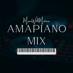 AMAPIANO MIX- HeadMistress Ru