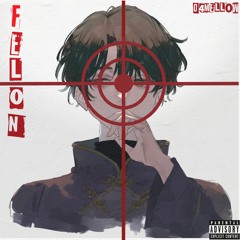 Felon (P. Jammy Beats)