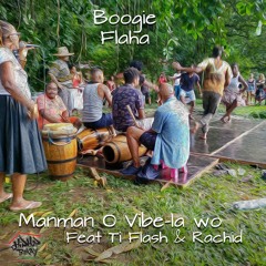 MANMAN O Vibe-La Wo Feat Ti Flash Ek Rachid