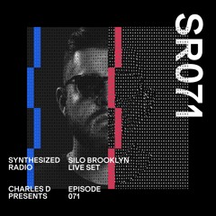 Synthesized Radio Episode 071 (Live Set from SILO Brooklyn)