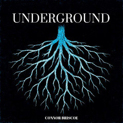 Connor Briscoe - Underground
