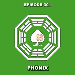 Episode 301 - Phönix