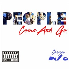People Come And Go