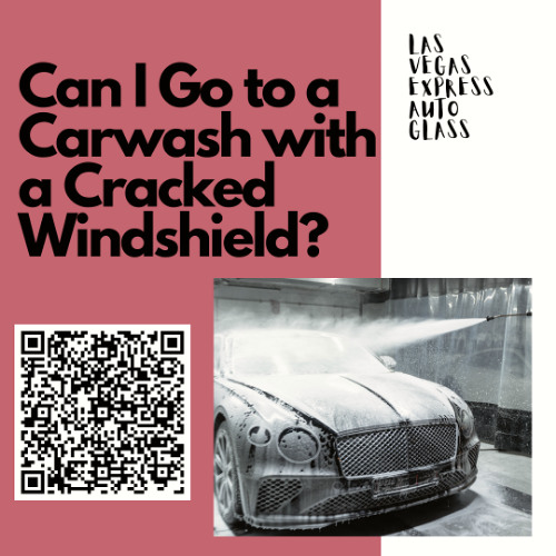 Can I Go to a Carwash with a Cracked Windshield