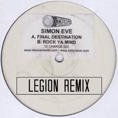 Simon Eve - Rock Ya Mind (Legion ReMiX) - FREE DL