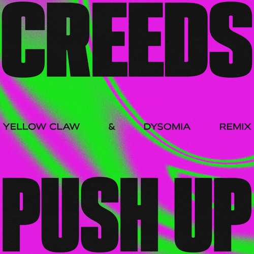 Creeds - Push Up (Lyrics)