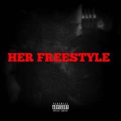 HER FREESTYLE (feat.ViperKeed)