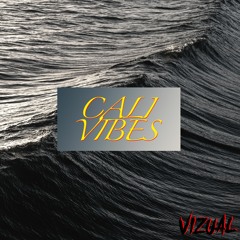 Cali Vibes (DIZZY WRIGHT TYPE BEAT)