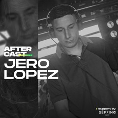 After Cast - Jero Lopez | Argentina