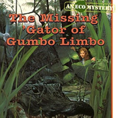 GET EBOOK 📒 The Missing 'Gator of Gumbo Limbo (Eco Mystery, 2) by  Jean Craighead Ge