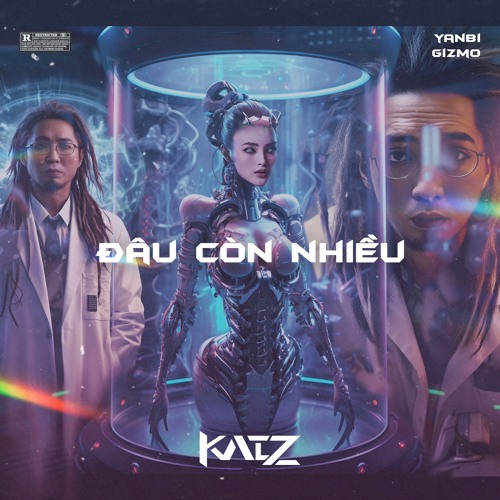 YANBI x GIZMO - ĐÂU CÒN NHIỀU [ KAIZ Remix ]