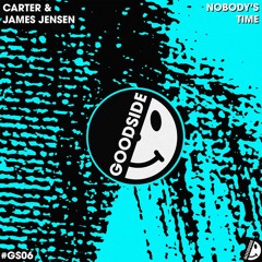 PREMIERE: Carter & James Jensen - Nobody's Time (Original Mix) [Goodside Records]