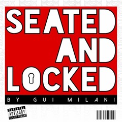 [SET] Gui Milani - Seated And Locked Live 07 (August 2020)