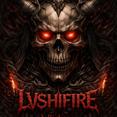 LVSHIFIRE