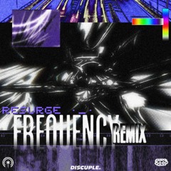 RESURGE - FREQUENCY (REMIX)