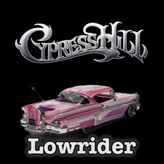 Cypress Hill - Lowrider (Remix by Audio-Studio)