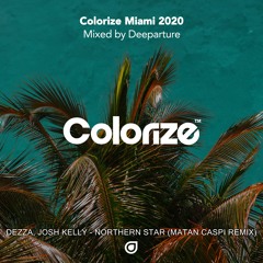 Dezza, Josh Kelly - Northern Star (Matan Caspi Remix) [Colorize]