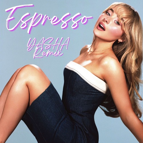 Sabrina Carpenter - Espresso  ( YASHA Afro Remix )