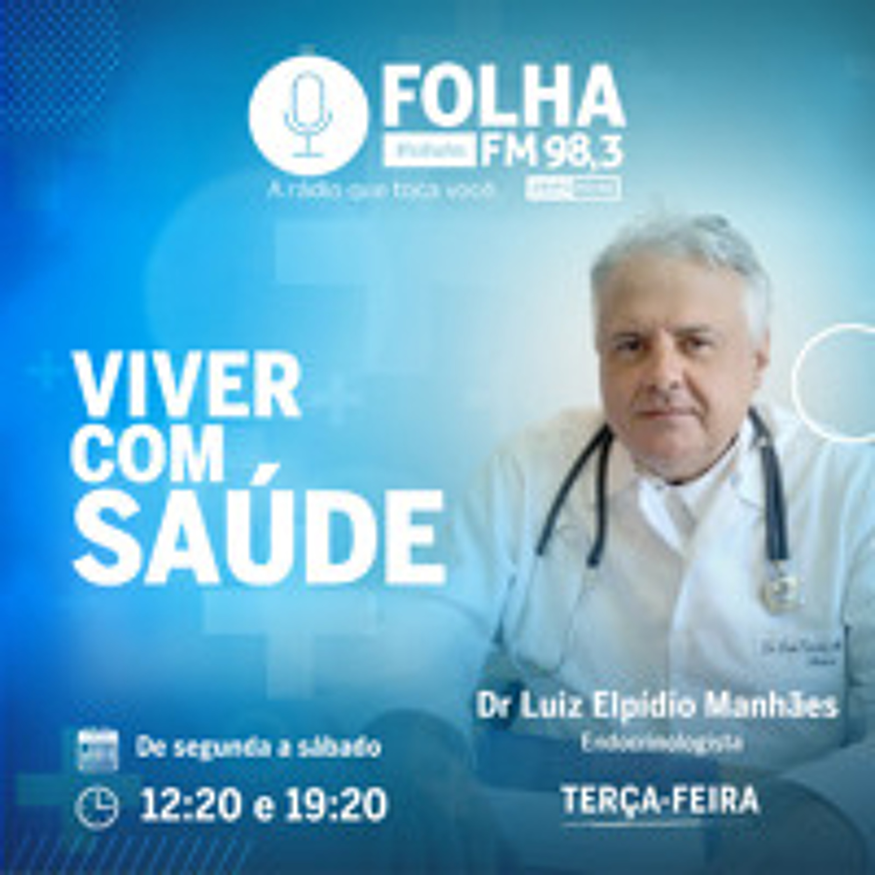 Programa Viver com Saúde - Dr. Luiz Elpidio Manhães#1981 episode artwork