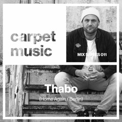 Carpet Music: Mix Series 011 w/ Thabo