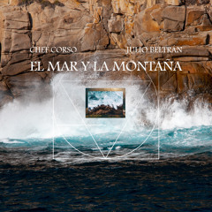 El mar y la montaña (feat. Neoakbeatz)