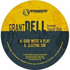 Grant Dell - Good Music A Play