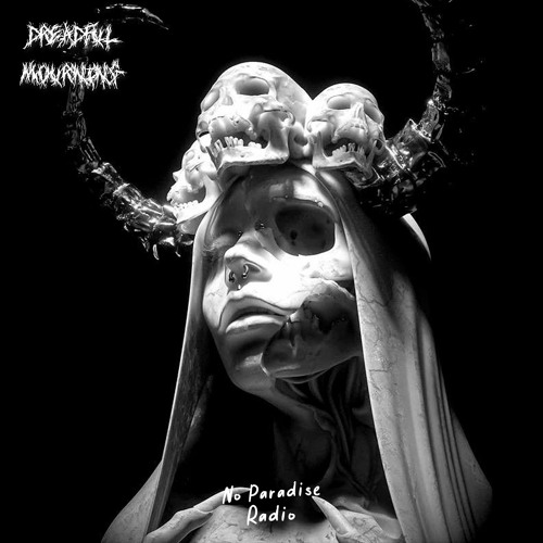 No Paradise Radio #005 (Dreadful Mourning Guest Mix) REBORN