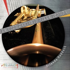 Tradition - Orlando Haddock on Trumpet