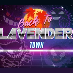 Back To Lavender Town