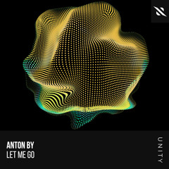 Anton By - Let Me Go