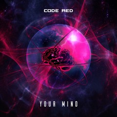 Code Red - Your Mind