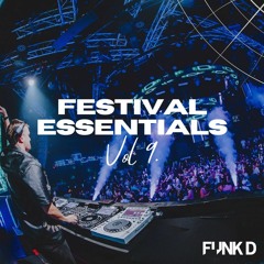Festival Essentials Vol. 9 by Funk D