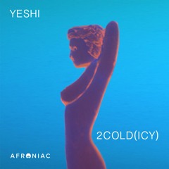 Yeshi - 2COLD