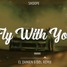 Sikdope & ALRT - Fly With You (El DaMieN & Dds. Remix)