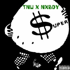Super Ft NxBDy