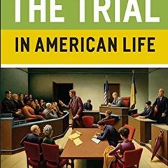 PDF The Trial in American Life full