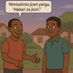 Nilimsalimia jirani yangu, Habari za jioni