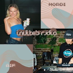 Invites Radio ft. Mordi & Aif 16/5 [Area3000]