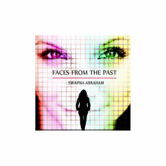 Faces From The Past_Trailer