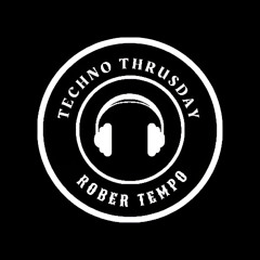 Rober Tempo Techno Thrusday #19 HARDGROOVE