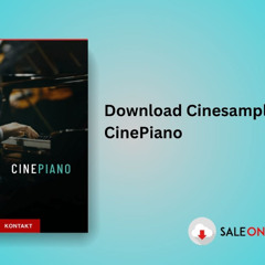 Cinesamples – CinePiano Download