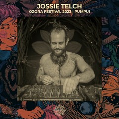 Jossie Telch @ Ozora 2022 | Pumpui