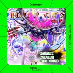 Disorder Radio Show #44 | TUTTO GAS Vol.4 w/ Relatic, Katana & DJ Diamond