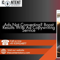Ads Not Converting? Boost Results With Ad Copywriting Service