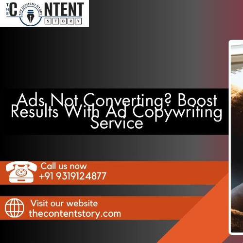Ads Not Converting? Boost Results With Ad Copywriting Service