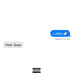 Lullaby Ft. Quay