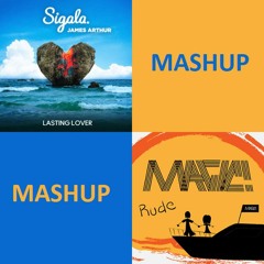 MAGIC! vs James Arthur - Rude Lasting Lover (DJ Griffey Mashup)