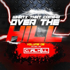 Whats That Coming Over The Hill Volume 5