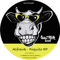 Alfrenk - Poquito (Umberto Pagliaroli Remix)